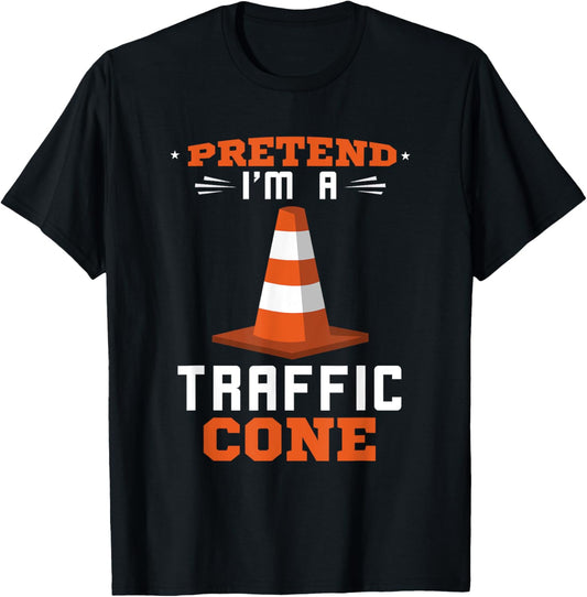 Traffic Cone Pretend I'm A Traffic Cone Traffic Cone Costume T-Shirt - T-Shirt | Black