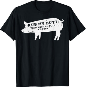 Pig Rub You Can Pull My Pork Bbq Barbecue Grill Women Men T-Shirt - T-Shirt | Black