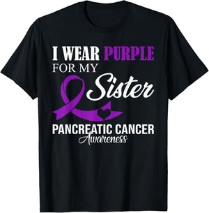 Pancreatic Cancer I Wear Purple For My Sister Family Support T-Shirt - T-Shirt | Black