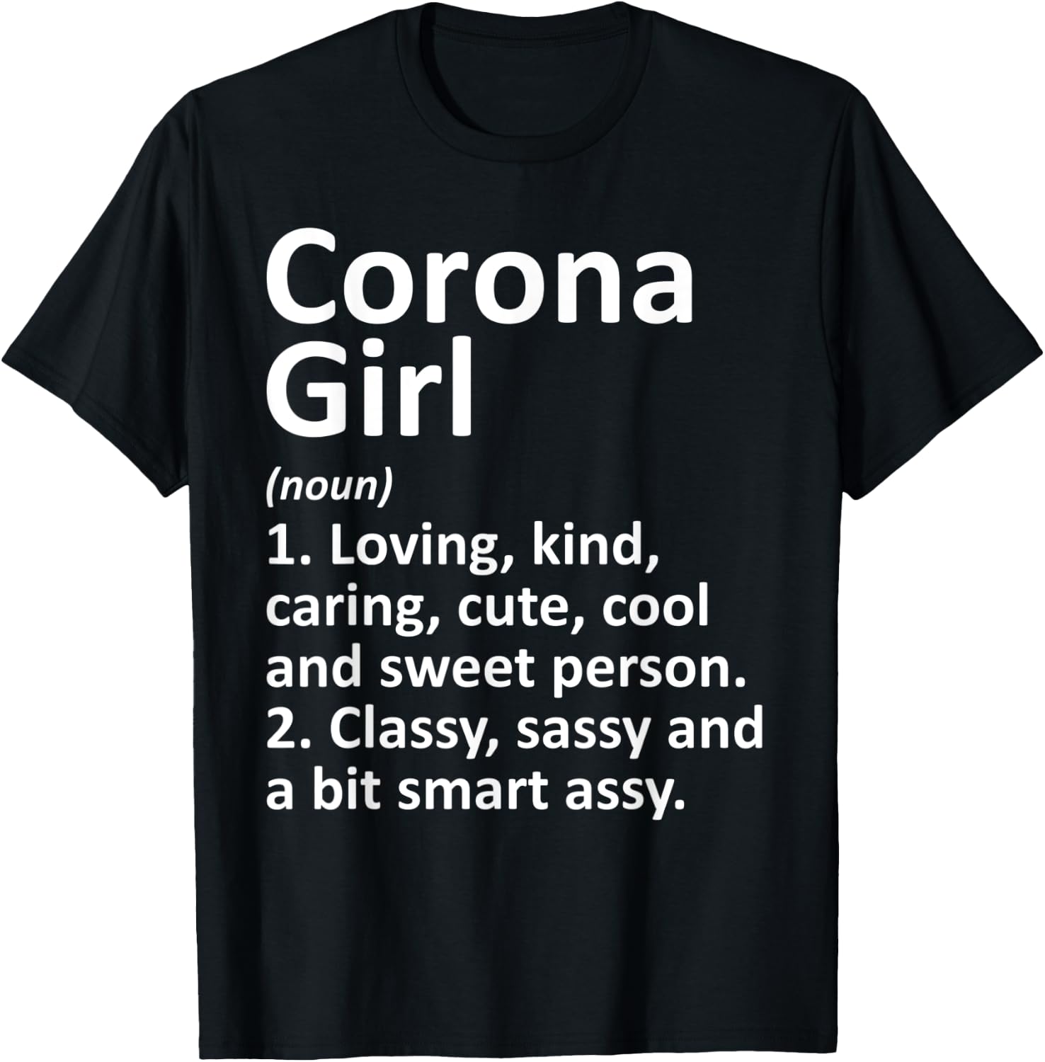 CORONA GIRL CA CALIFORNIA Funny City Home Roots Gift T-Shirt - T-Shirt | Black