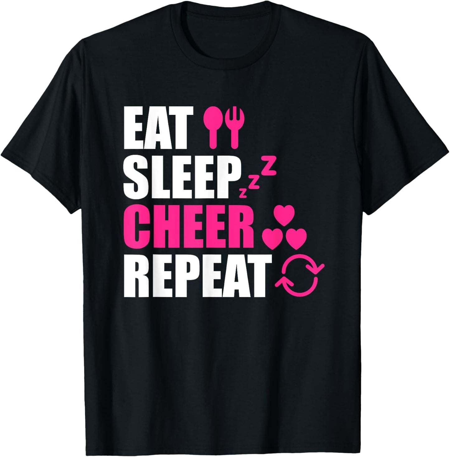 Eat Sleep Cheer Repeat Funny Cheerleader Cheering Squad Gag T-Shirt - T-Shirt | Black