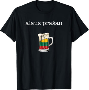 Alaus Prasau, beer please lithuania T-Shirt - T-Shirt | Black