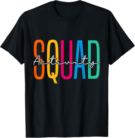 Activity Assistant Squad Team Professionals Week Director T-Shirt - T-Shirt | Black