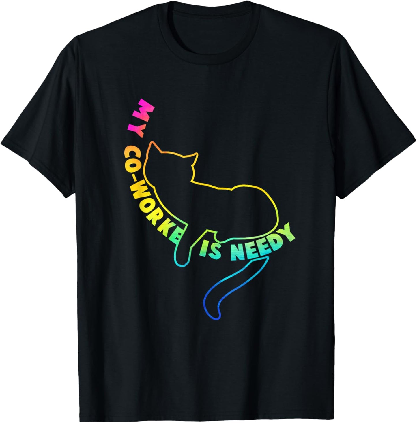 My Co-Worker is Needy Funny Work from Home Cat Rainbow Women T-Shirt - T-Shirt | Black