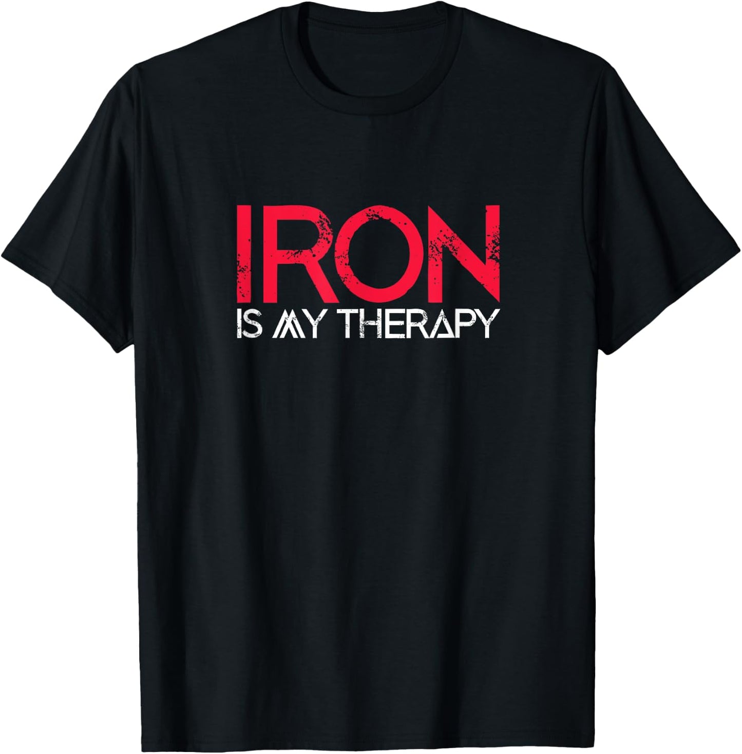 Iron Is My Therapy Funny Fitness Workout Gym T-Shirt - T-Shirt | Black