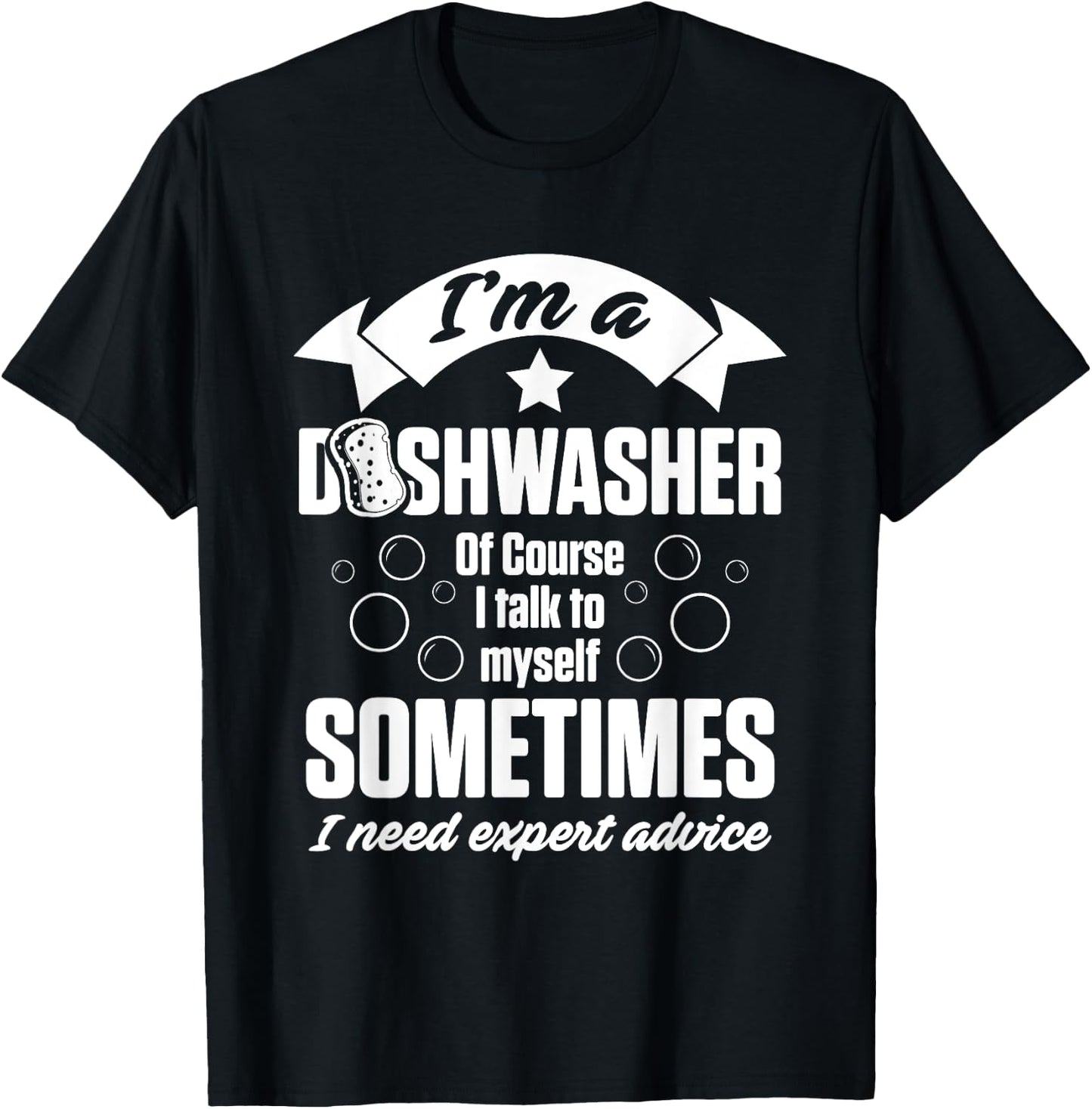 Dishwasher Expert Funny Dishwashing Gift T-Shirt - T-Shirt | Black