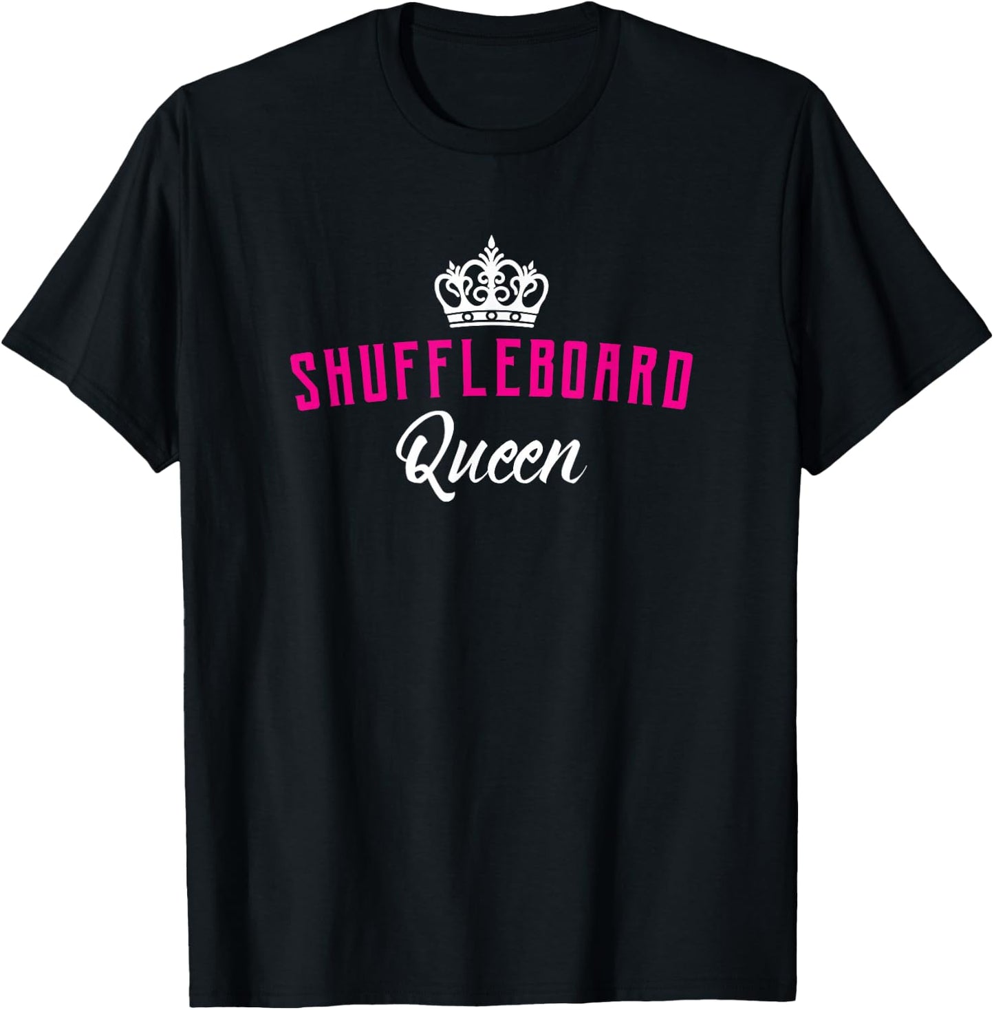 Funny Shuffleboard Queen T-Shirt - T-Shirt | Black