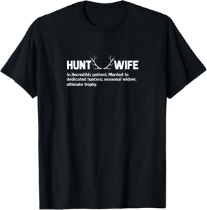 Hunting Wife Shirt Funny Married Hunting T-Shirt - T-Shirt | Black