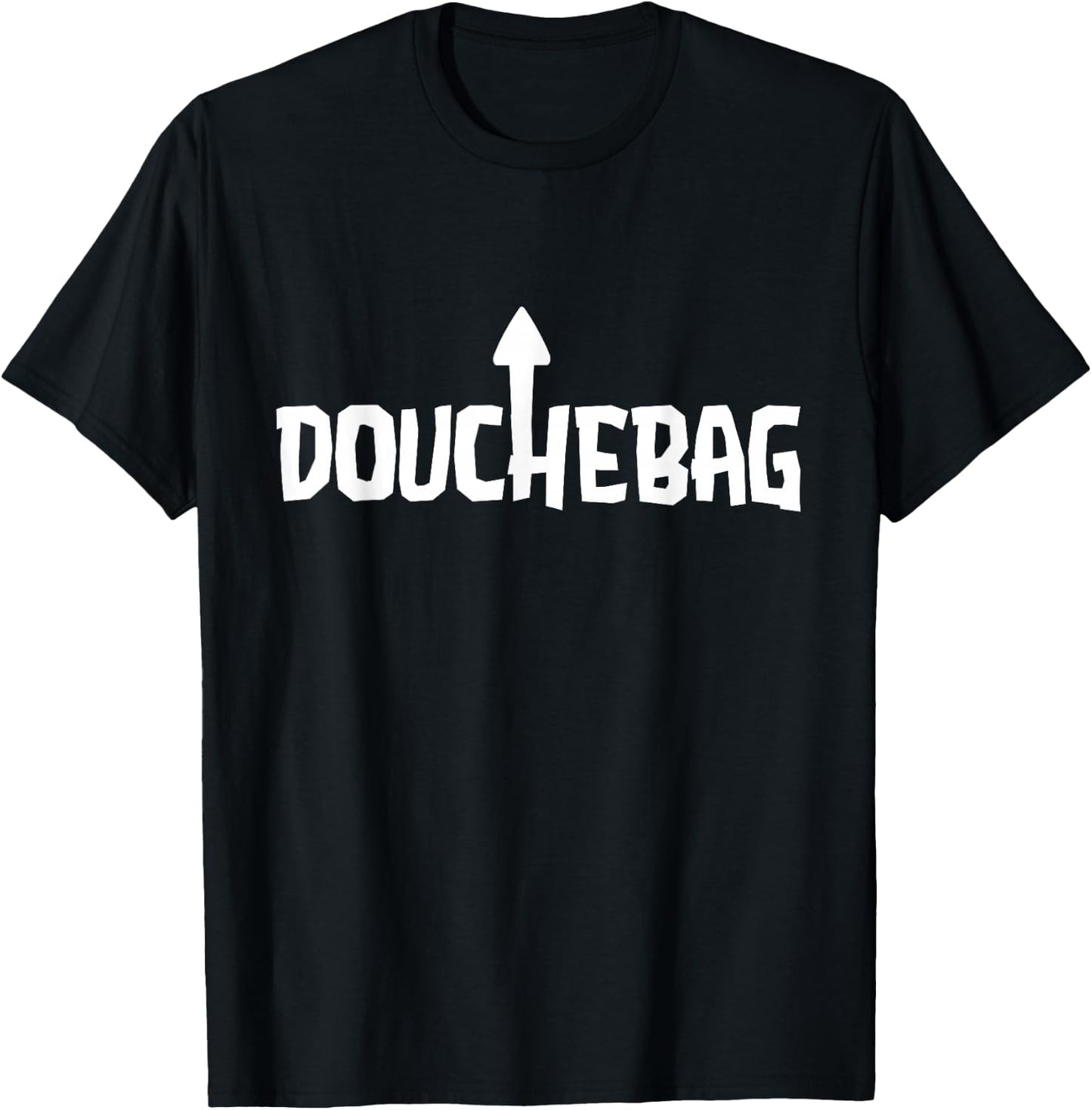 DoucheBag Gift | Self Deprecating Arrow Douche Bag T-Shirt - T-Shirt | Black