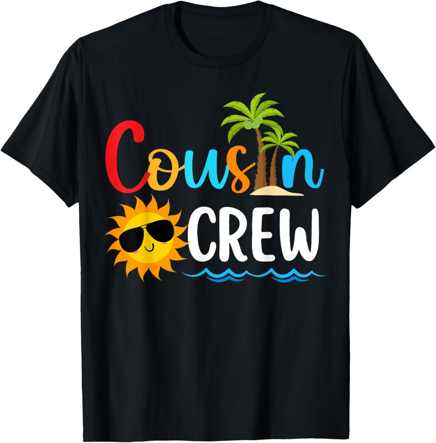 2025 Cousin crew Summer Vacation Beach Family Trips Matching Men Women Girls Kids T-Shirt - T-Shirt | Black