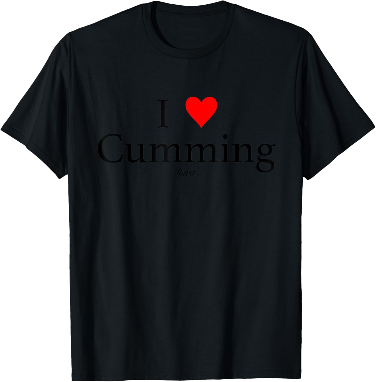 I Heart Cumming Iowa T-Shirt - T-Shirt | Black