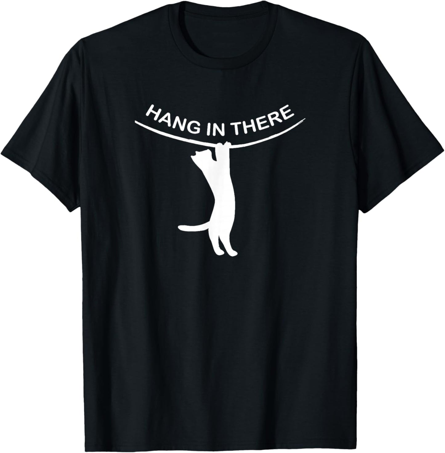 Hang in there crazy cat lover naughty kitten boy and girl T-Shirt - T-Shirt | Black