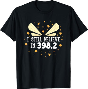 I Still Believe In 398.2 Fairy Tales Funny Librarian Reading T-Shirt - T-Shirt | Black