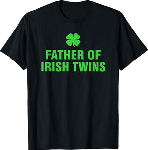 Father Of Irish Twins T-Shirt - T-Shirt | Black