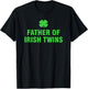 Father Of Irish Twins T-Shirt - T-Shirt | Black