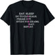 Eat Sleep Go To Clinicals Freak Out Slay Repeat T-Shirt - T-Shirt | Black