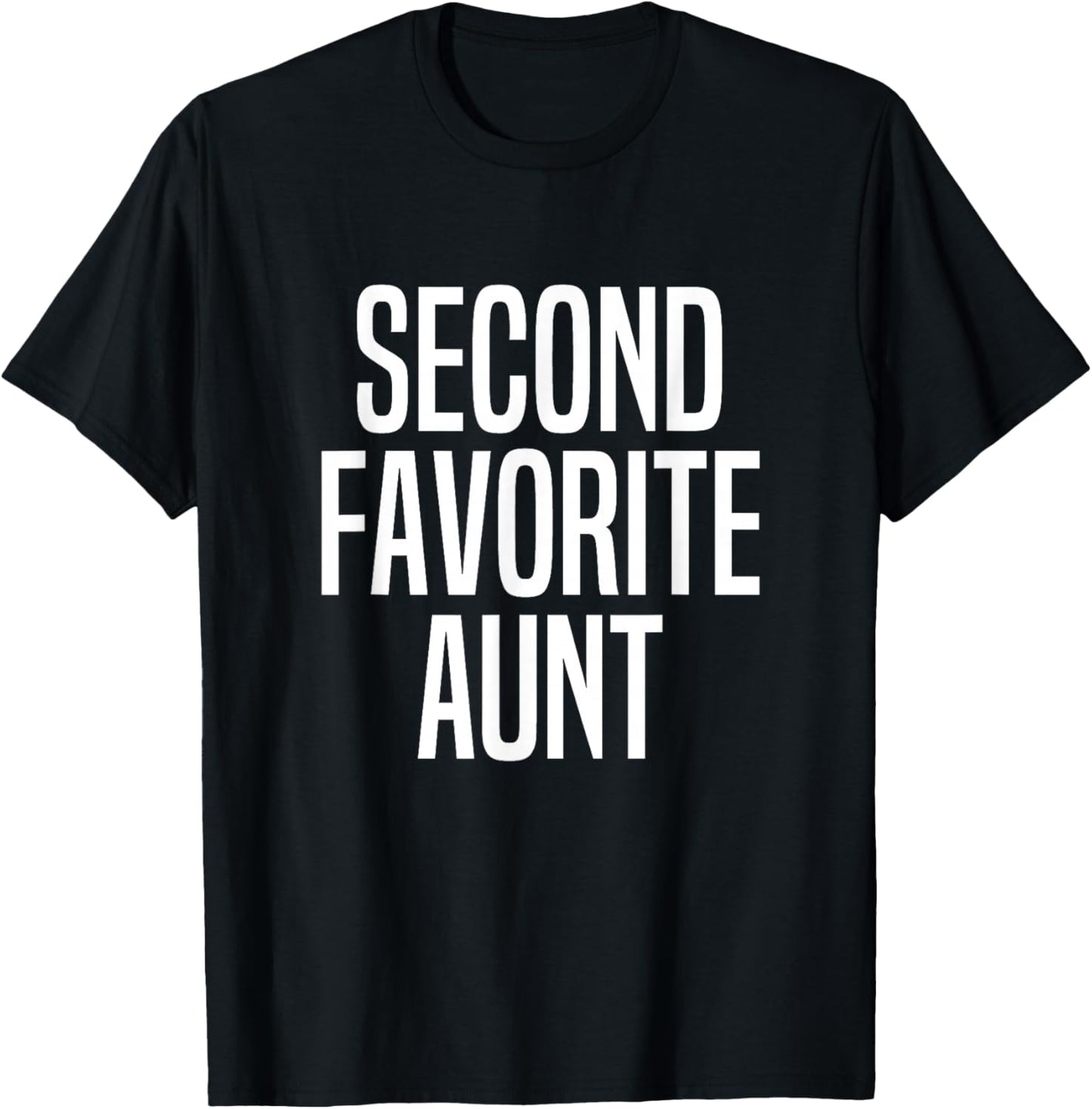 Second Favorite Aunt T-Shirt - T-Shirt | Black