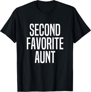 Second Favorite Aunt T-Shirt - T-Shirt | Black