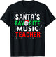 Music Teacher Christmas Shirt Santa's Favorite Teacher T-Shirt - T-Shirt | Black