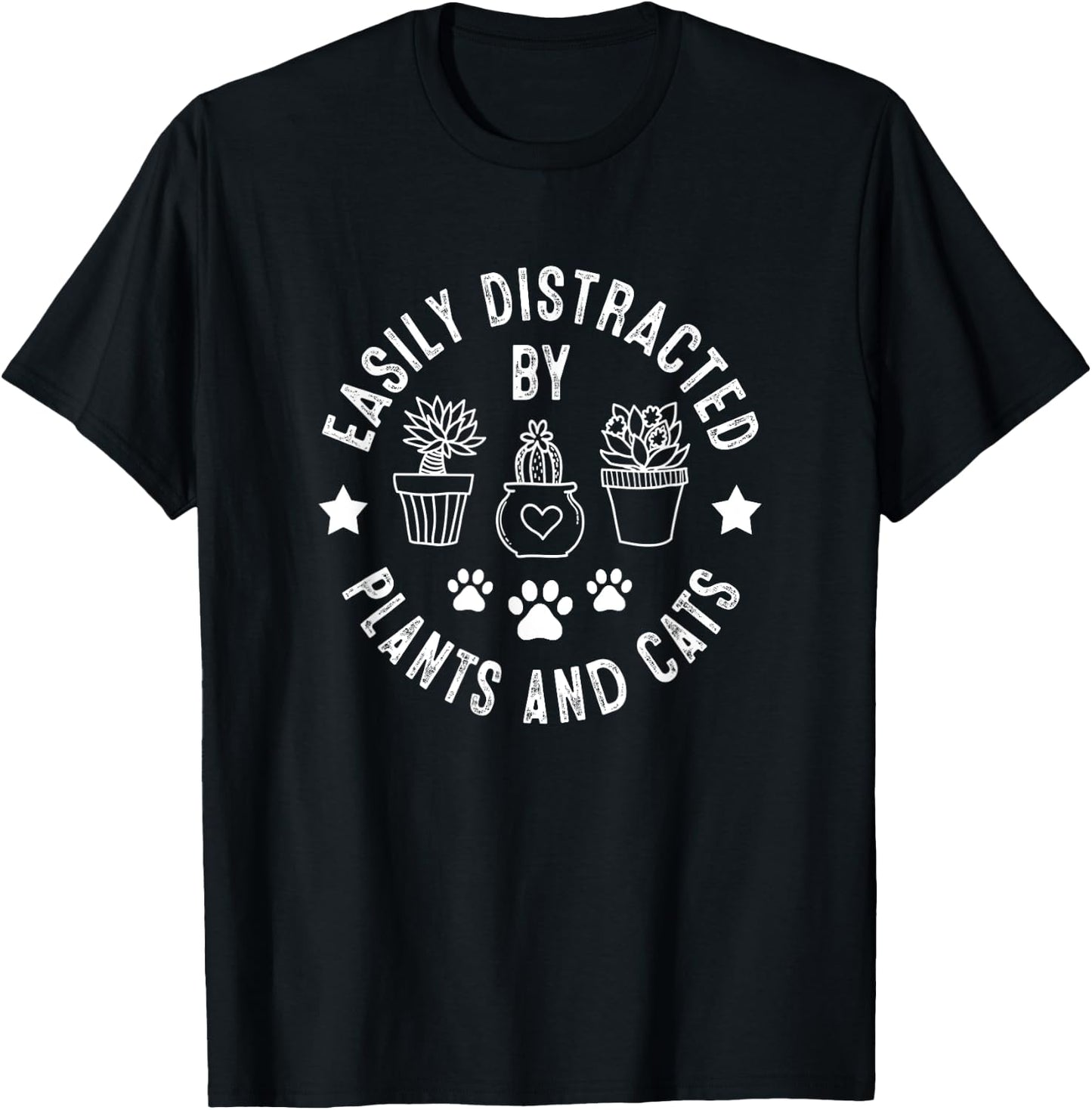 Easily Distracted By Plants and Cats, Plants and Cats T-Shirt - T-Shirt | Black