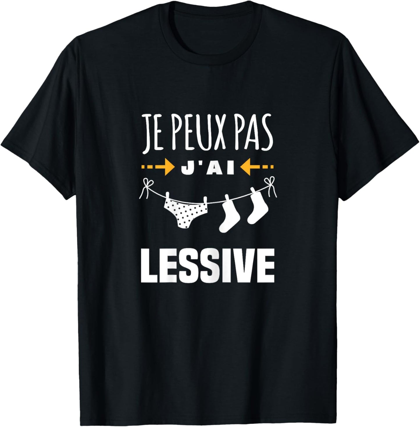 Je Peux Pas J'ai Lessive - Cadeau Humour Femme T-Shirt - T-Shirt | Black