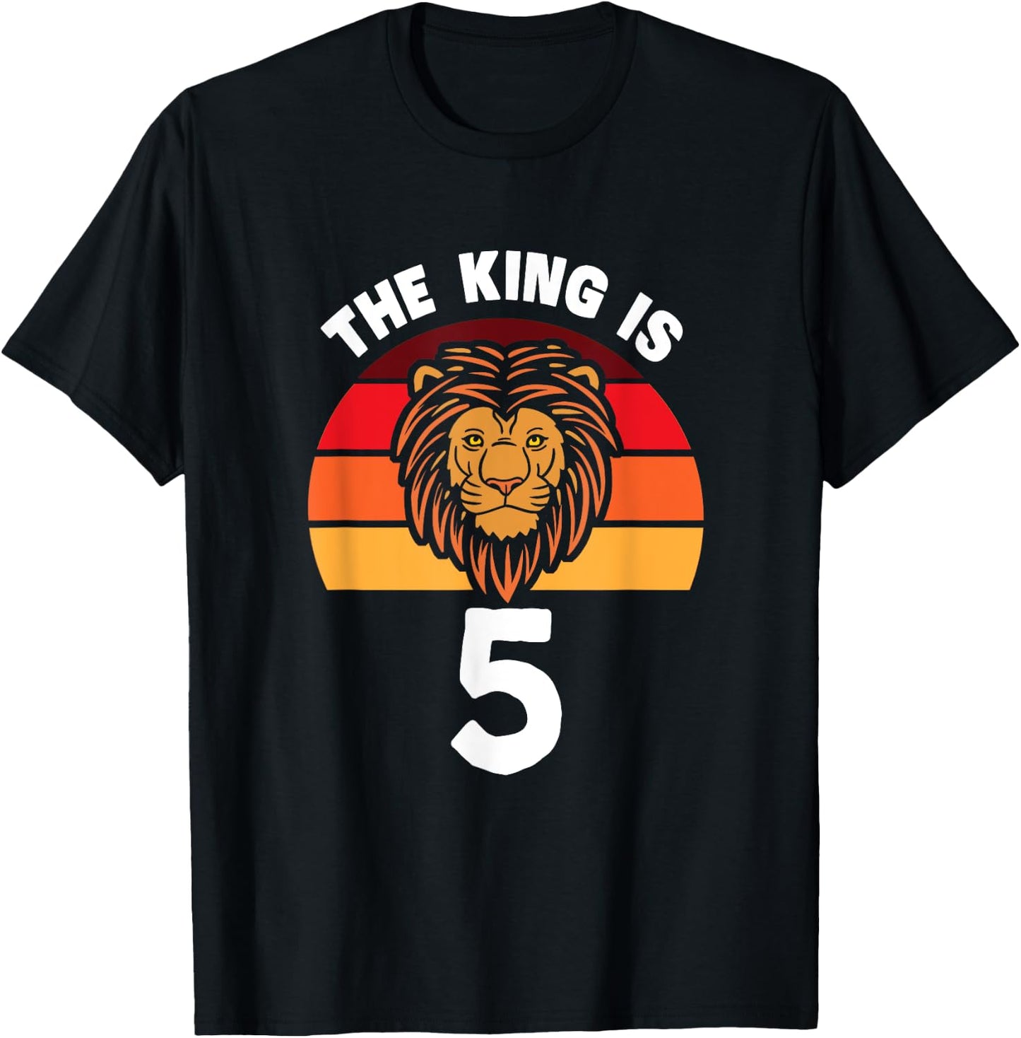 The King Is 5 Animal Themed Lion 5th Birthday Party Apparel T-Shirt - T-Shirt | Black