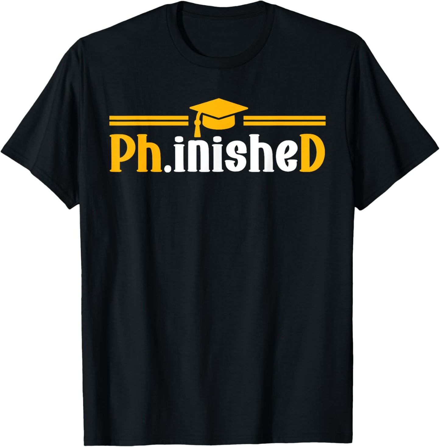 PhD Phinished Funny PhD Graduation 2026 T-Shirt - T-Shirt | Black