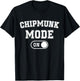 Chipmunk Mode On Costume Funny Cheek Stuffer Gift Animal T-Shirt - T-Shirt | Black