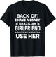 Back Of I Have a Crazy Brazilian Girlfriend Boyfriend Gift T-Shirt - T-Shirt | Black