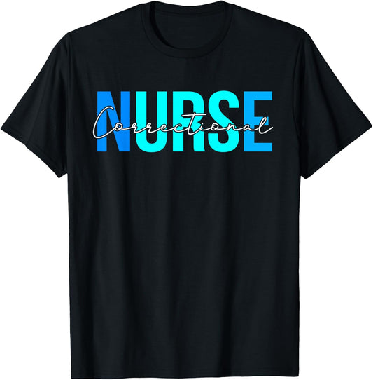 Women Correctional Nurse Gifts For Nursing Apparel T-Shirt - T-Shirt | Black