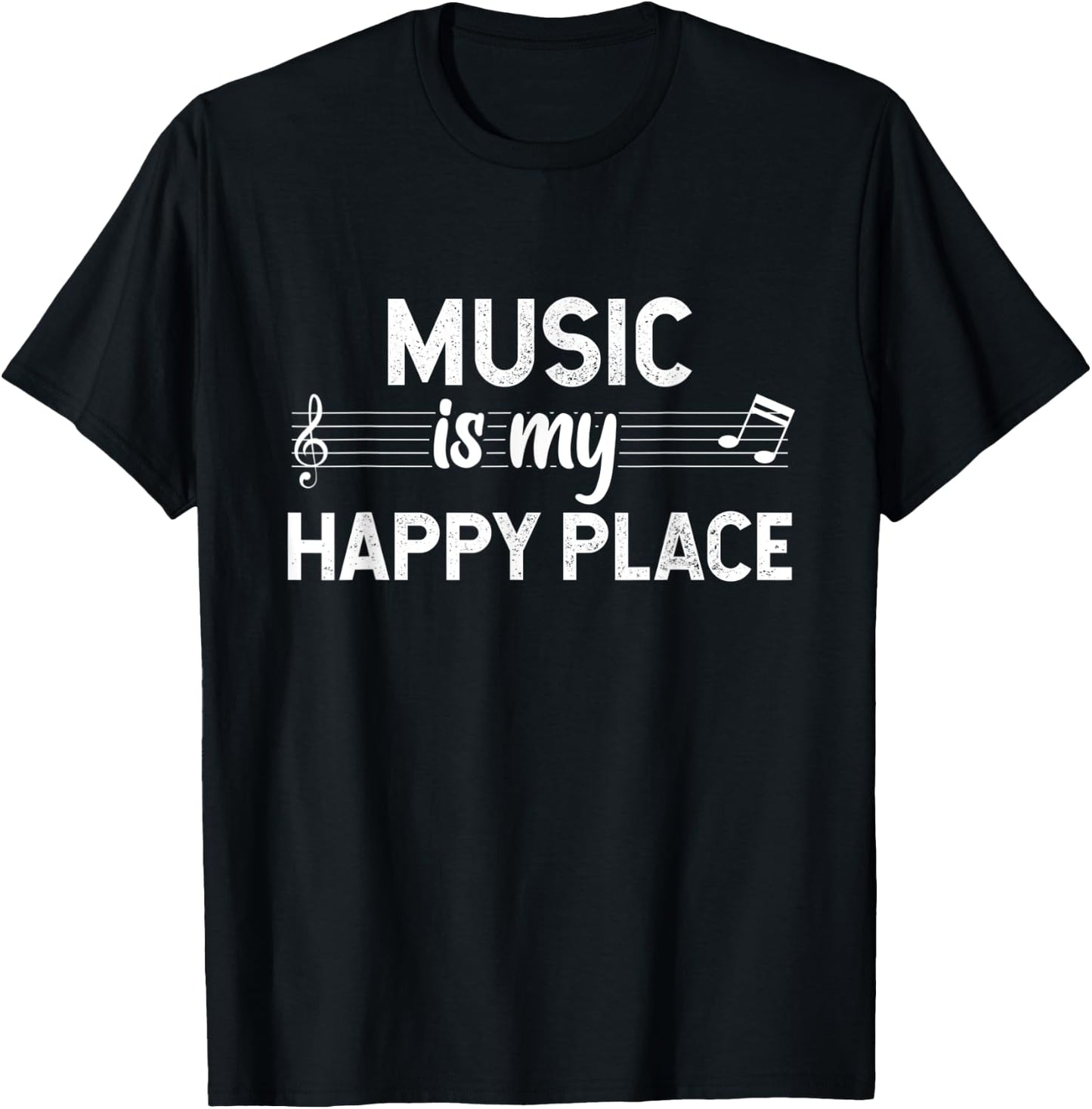 Music Is My Happy Place I Inspiring Novelty Musician T-Shirt - T-Shirt | Black