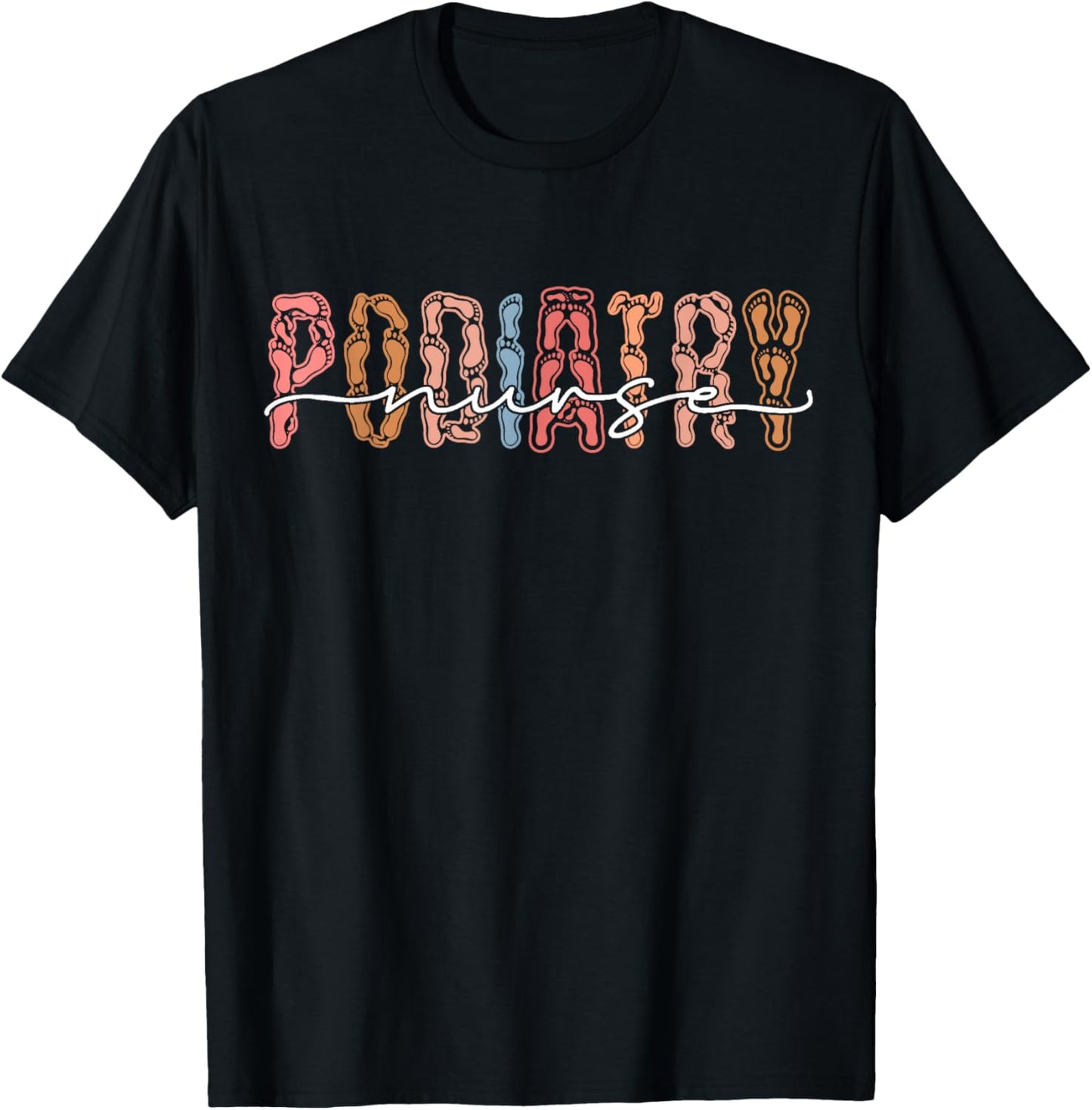 Funny Podiatry Nurse Medical Assistant Podiatrist T-Shirt - T-Shirt | Black