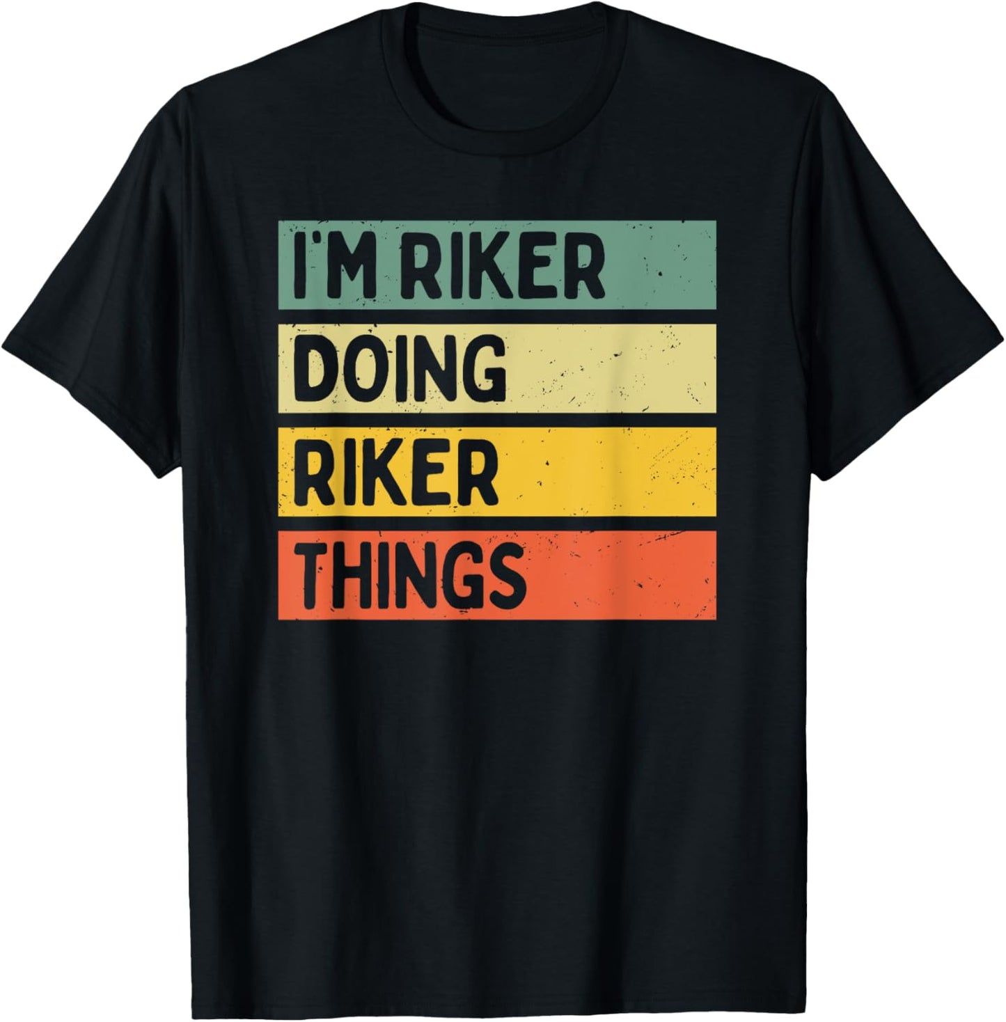 I'm Riker Doing Riker Things Funny Personalized Quote T-Shirt - T-Shirt | Black