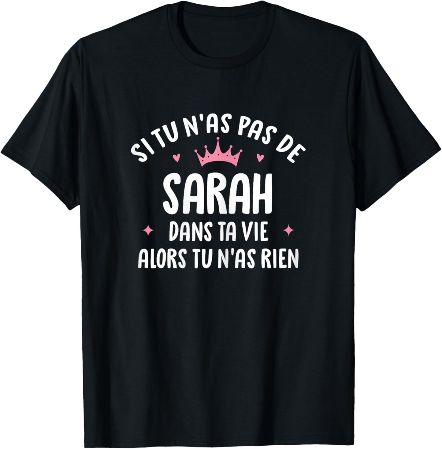 Wife Girlfriend Humour Gift Personalized Name Sarah , Black T-Shirt - T-Shirt | Black