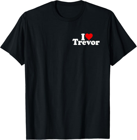 I Love Heart Trevor T-Shirt - T-Shirt | Black