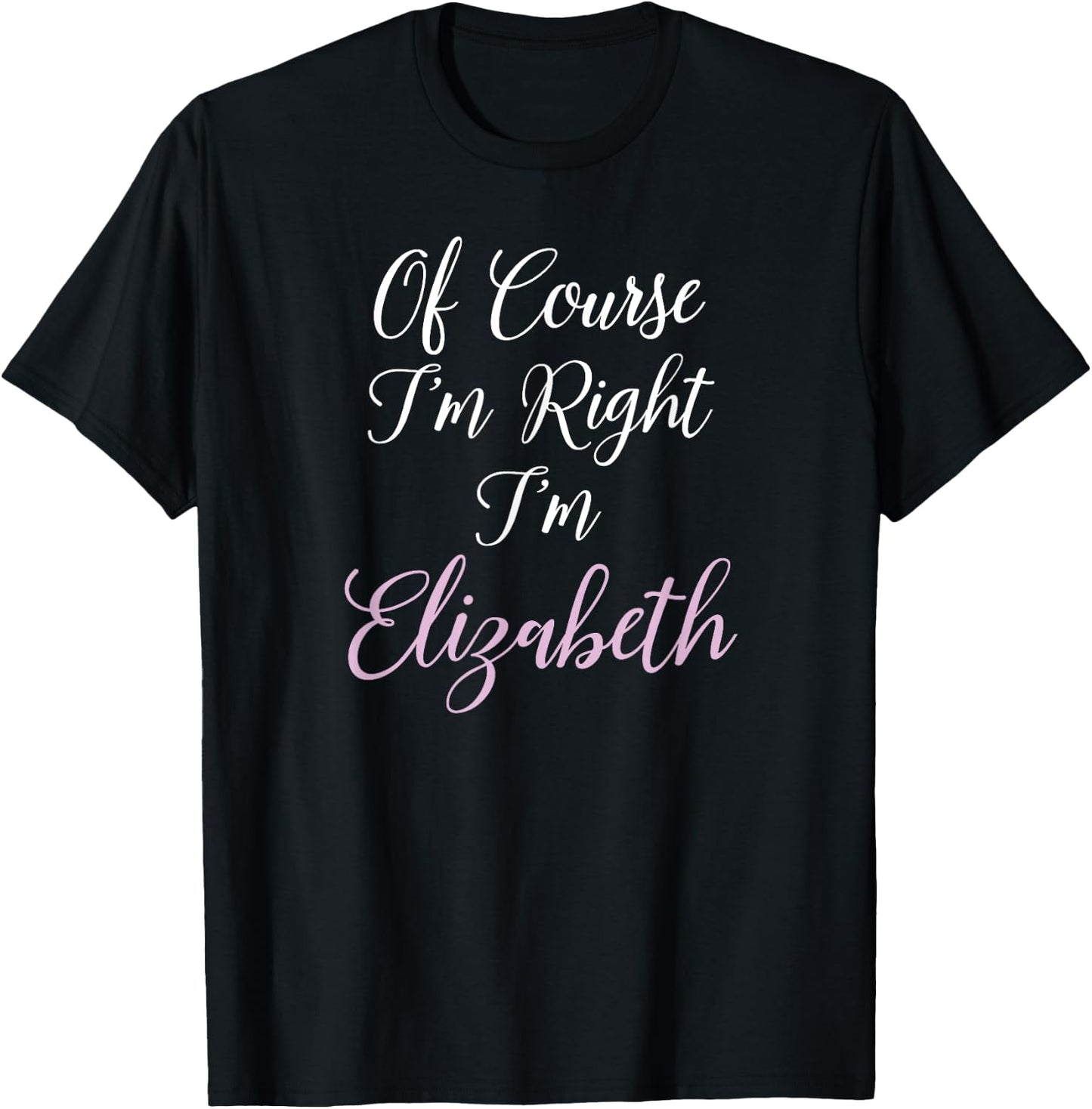 Elizabeth Name Liz Personalized Girls Women Cute Pink T-Shirt - T-Shirt | Black