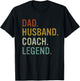 Dad Husband Coach Legend Retro T-Shirt - T-Shirt | Black