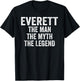 Everett The Man The Myth The Legend Shirt First Name Everett T-Shirt - T-Shirt | Black