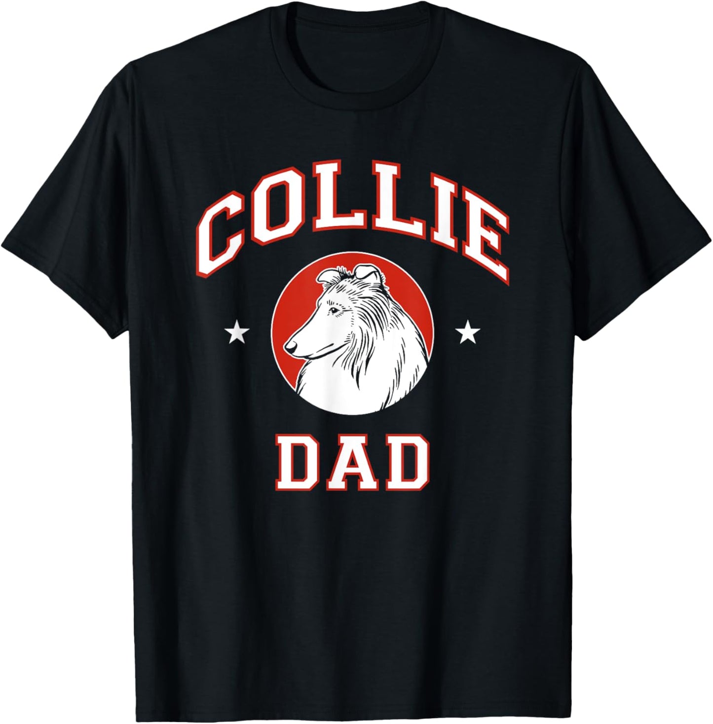 Rough Collie Dad Dog Father Men Women Girls Kids T-Shirt - T-Shirt | Black
