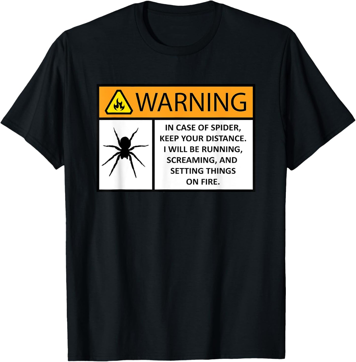 Funny Spider Fear Warning Sign for Arachnophobes With Fire T-Shirt - T-Shirt | Black