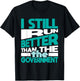 Still Run Better Than - Handicap Leg Amputee Amputation T-Shirt - T-Shirt | Black