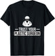 Trust Your Plastic Surgeon Funny Cosmetic Surgery T Shirt T-Shirt - T-Shirt | Black