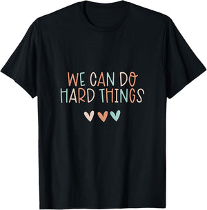 We Can Do Hard-Things Teacher Back to School T-Shirt - T-Shirt | Black