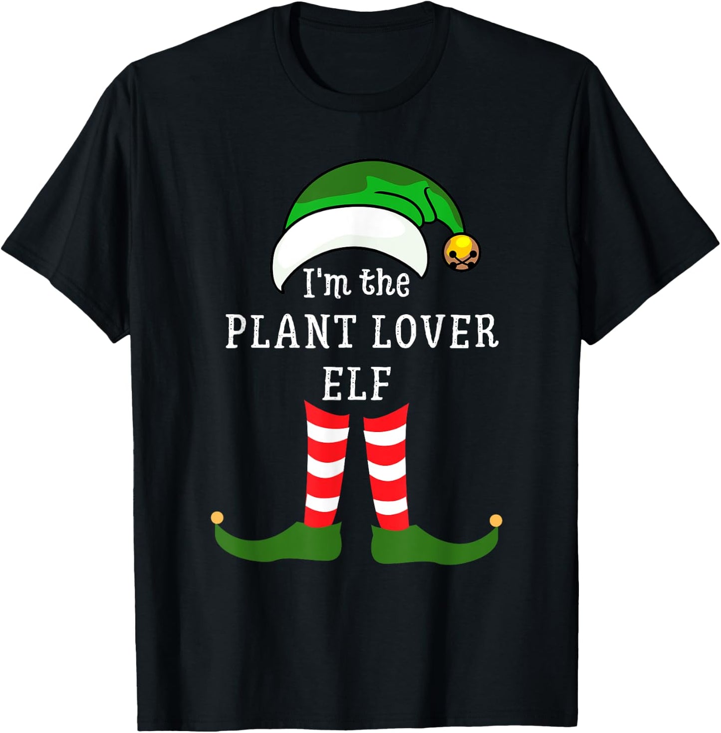 I'm The Plant Lover Elf Matching Family Group Christmas T-Shirt - T-Shirt | Black