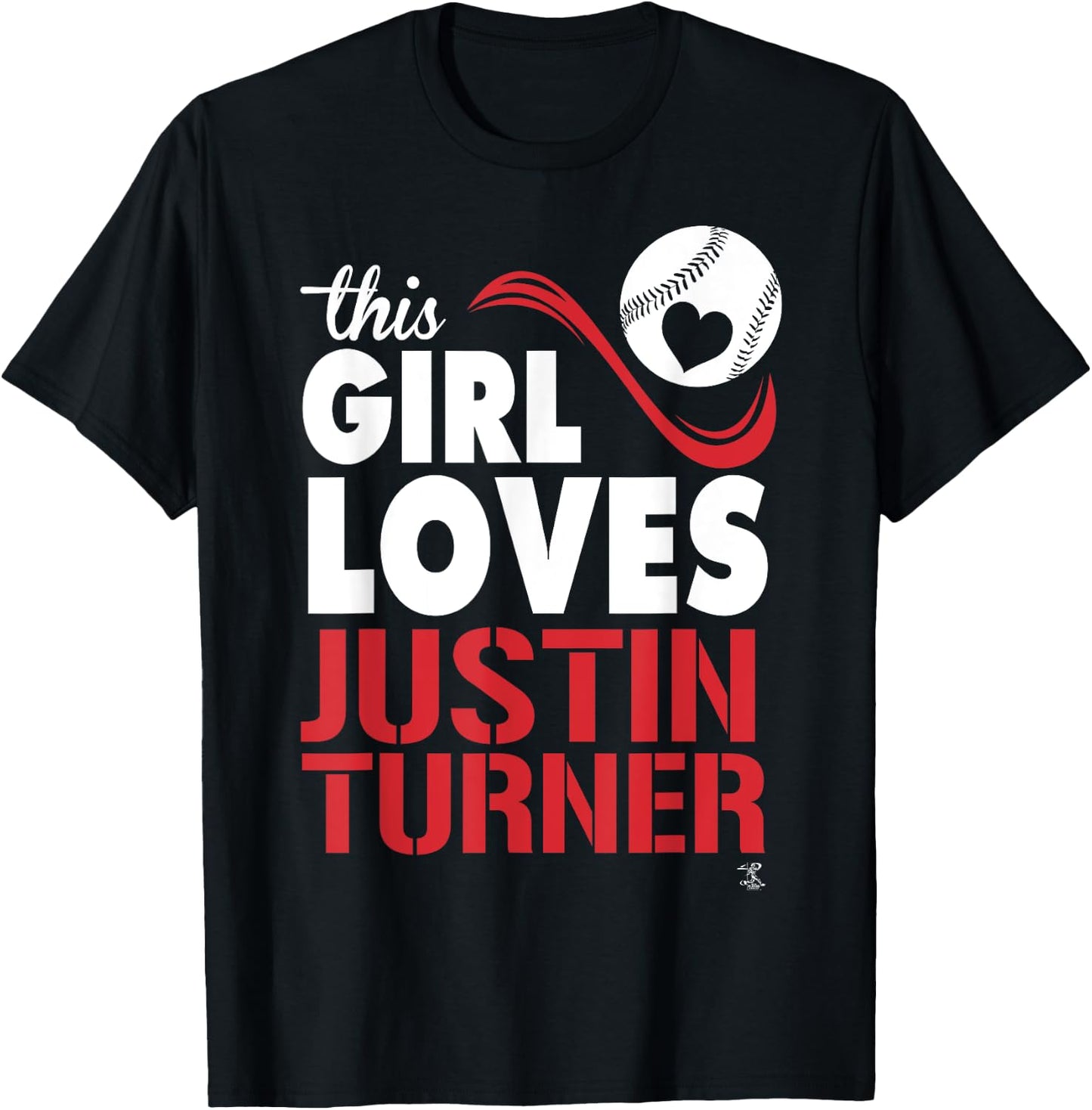 Justin Turner This Girl Loves - Apparel T-Shirt - T-Shirt | Black