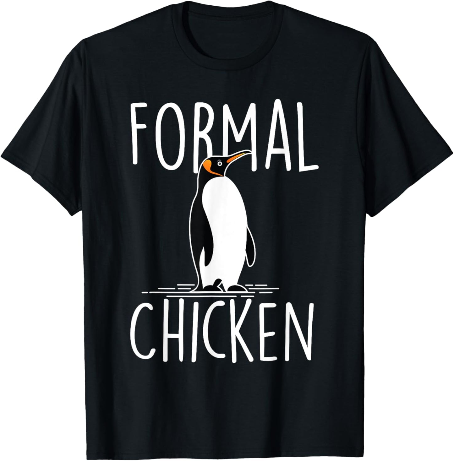 Formal Chicken - Penguin Lover Bird Watcher Aquatic Bird T-Shirt - T-Shirt | Black