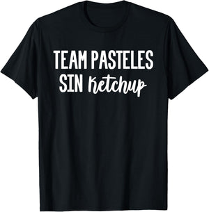 Team Pasteles sin Ketchup Funny Puerto Rican Christmas T-Shirt - T-Shirt | Black