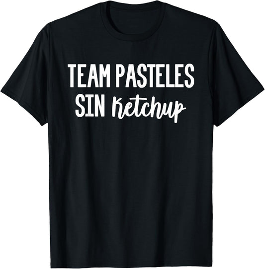 Team Pasteles sin Ketchup Funny Puerto Rican Christmas T-Shirt - T-Shirt | Black