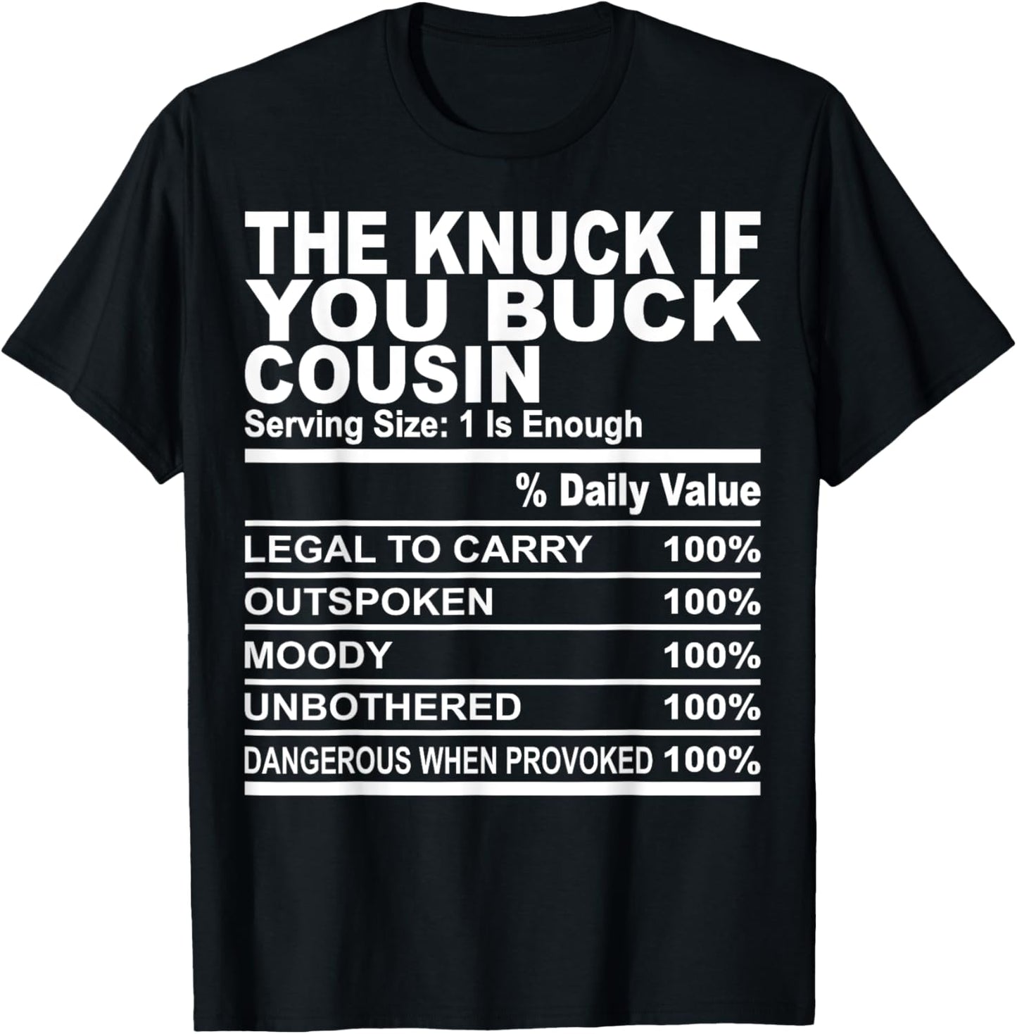 The knuck if you buck cousin funny family matching cousins T-Shirt - T-Shirt | Black
