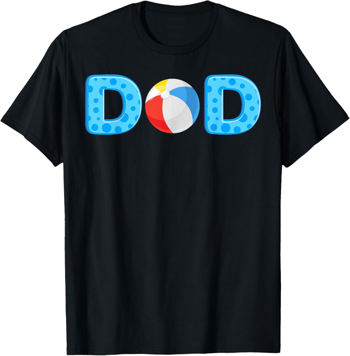 Dad Beach Ball Theme Birthday Party Pool Matching Summer T-Shirt - T-Shirt | Black